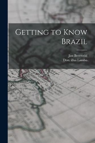 Cover image for Getting to Know Brazil