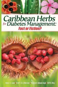 Cover image for Caribbean Herbs for Diabetes Management: Fact or Fiction?