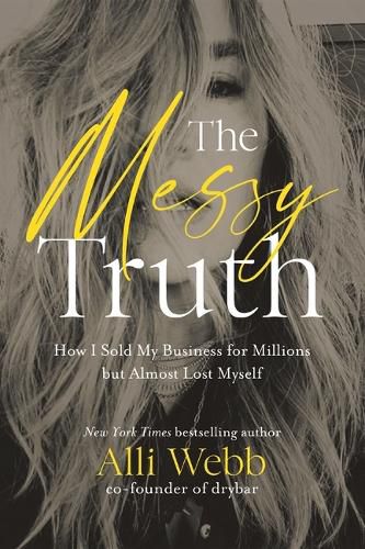 Cover image for The Messy Truth