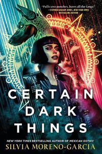 Cover image for Certain Dark Things