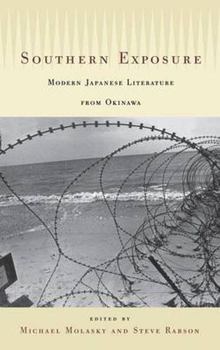 Cover image for Southern Exposure: Modern Japanese Literature from Okinawa