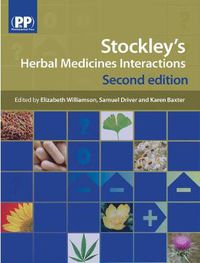 Cover image for Stockley's Herbal Medicines Interactions: A Guide to the Interactions of Herbal Medicines