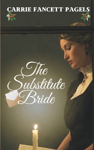 Cover image for The Substitute Bride: A Novella