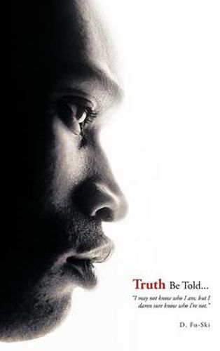 Cover image for Truth Be Told...