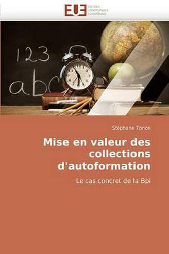 Cover image for Mise En Valeur Des Collections D'Autoformation
