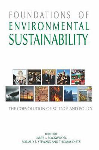 Cover image for Foundations of Environmental Sustainability: The Coevolution of Science and Policy