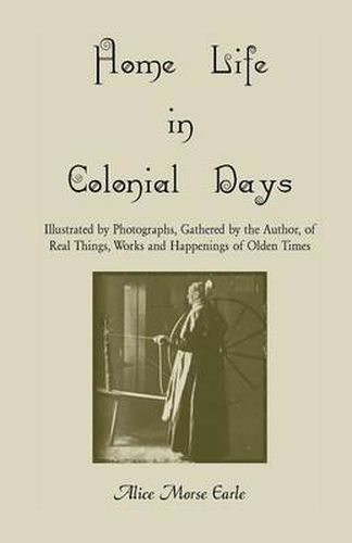 Cover image for Home Life in Colonial Days