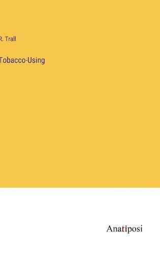 Cover image for Tobacco-Using