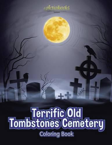 Cover image for Terrific Old Tombstones Cemetery Coloring Book