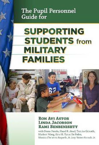 Cover image for The Pupil Personnel Guide for Supporting Students from Military Families