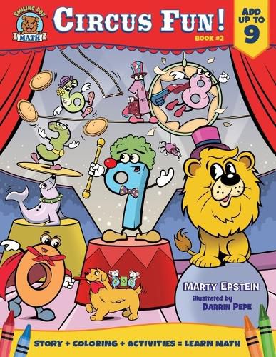 Circus Fun!: Add Up To 9