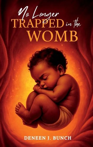 Cover image for No Longer Trapped in the Womb