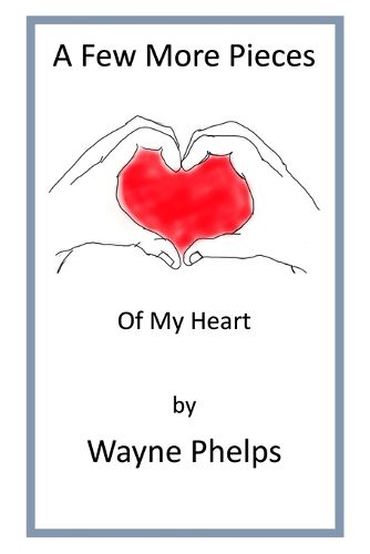 Cover image for A Few More Pieces of My Heart