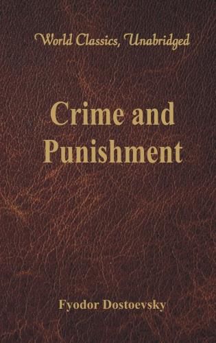 Cover image for Crime and Punishment: (World Classics, Unabridged)