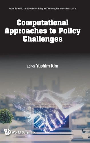 Cover image for Computational Approaches To Policy Challenges: Novel Methods And Applications