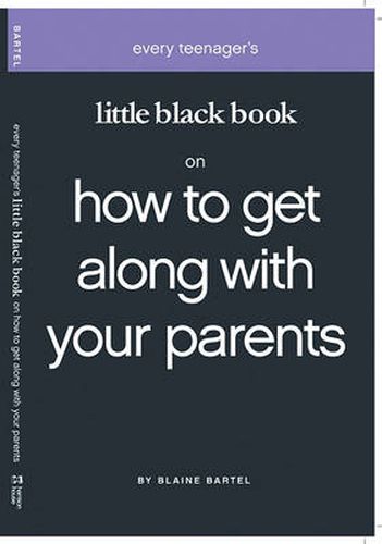 Little Black Book on How to Get Along with Your Parents