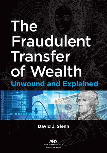 Cover image for The Fraudulent Transfer of Wealth