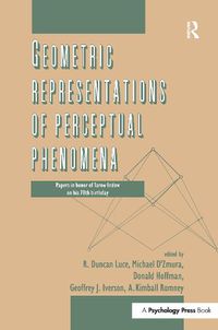 Cover image for Geometric Representations of Perceptual Phenomena: Papers in Honor of Tarow indow on His 70th Birthday