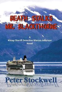 Cover image for Death Stalks Mr. Blackthorne: A Kitsap Sheriff Detective Marcus Jefferson Novel