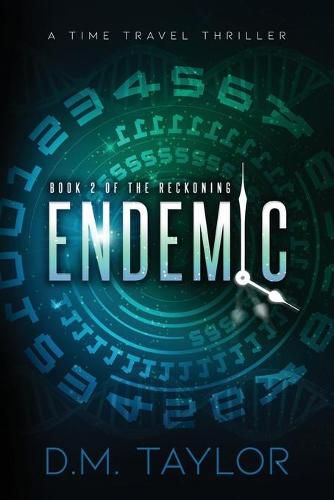 Cover image for Endemic: A Time Travel Thriller