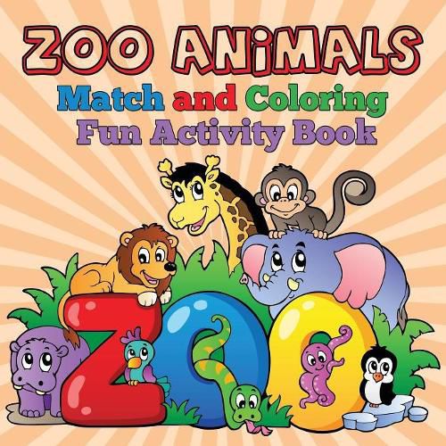 Cover image for Zoo Animals - Match and Coloring Fun Activity Book