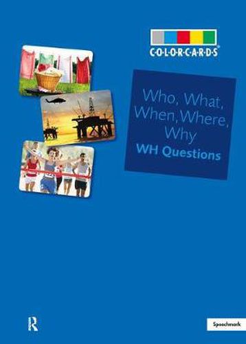 Cover image for Who, What, When, Where Colorcards -Interrogative Pronouns