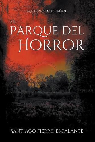 Cover image for El Parque del Horror: Misterio en Espanol