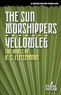 Cover image for The Sun Worshippers / Yellowleg