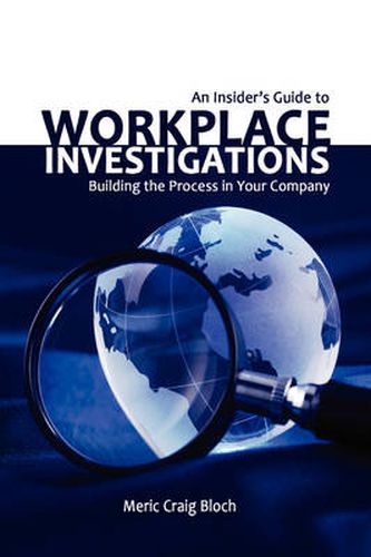 Cover image for An Insider's Guide to Workplace Investigations