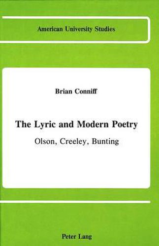 Cover image for The Lyric and Modern Poetry: Olson, Creeley, Bunting