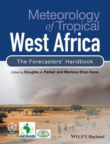 Cover image for Meteorology of Tropical West Africa - The Forecasters' Handbook