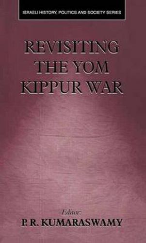 Cover image for Revisiting the Yom Kippur War