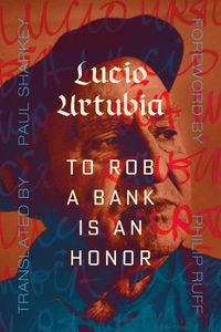 Cover image for To Rob A Bank Is An Honor