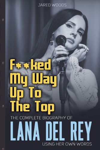 Cover image for F**ked My Way Up to the Top