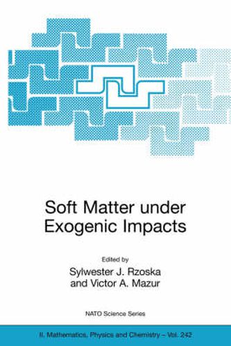 Cover image for Soft Matter under Exogenic Impacts