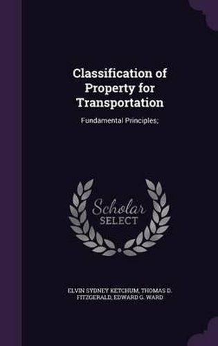 Classification of Property for Transportation: Fundamental Principles;