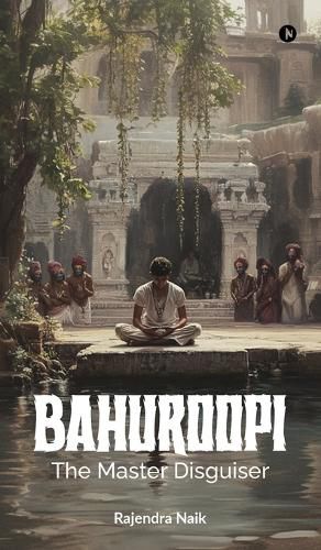 Cover image for Bahuroopi - The Master Disguiser