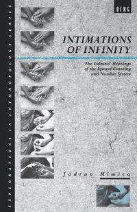 Cover image for Intimations of Infinity: The Mythopoeia of the Iqwaye Counting System and Number