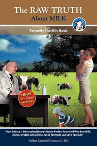 Cover image for The Raw Truth about Milk