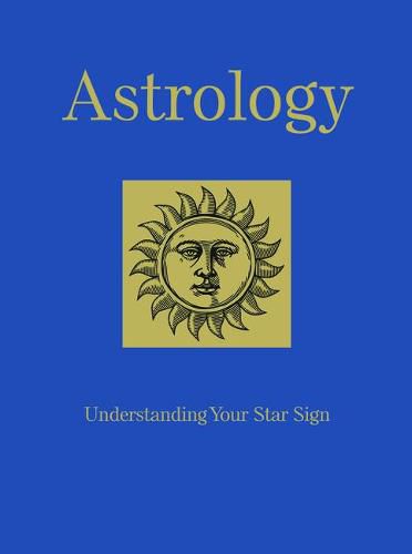 Cover image for Astrology: Understanding Your Star Sign