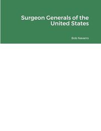 Cover image for Surgeon Generals of the United States