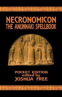 Cover image for Necronomicon: The Anunnaki Spellbook (Pocket Edition)