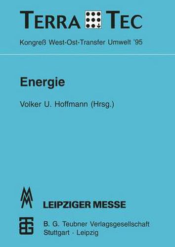 Cover image for Energie: TerraTec '95 Kongress West-Ost-Transfer Umwelt vom 1. bis 3. Marz 1995