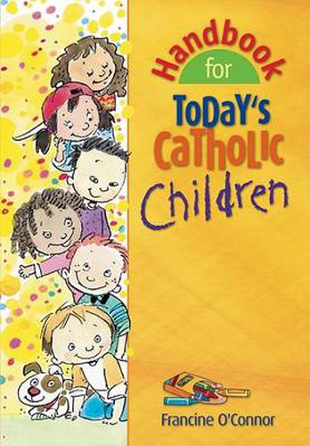 Cover image for Handbook for Today's Catholic Children