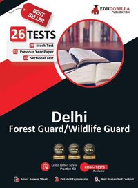 Cover image for Delhi Forest/Wildlife Guard Exam 2023 (English Edition) - 8 Mock Tests, 15 Sectional Tests and 3 Previous Year Papers (2800 Solved MCQs) with Free Access to Online Tests