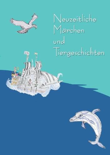 Cover image for Neuzeitliche Marchen und Tiergeschichten