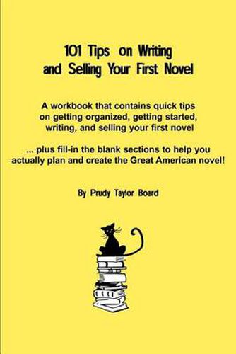 Cover image for 101 Tips on Writing and Selling Your First Novel