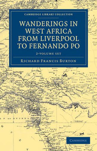 Cover image for Wanderings in West Africa from Liverpool to Fernando Po 2 Volume Set: By a F.R.G.S.