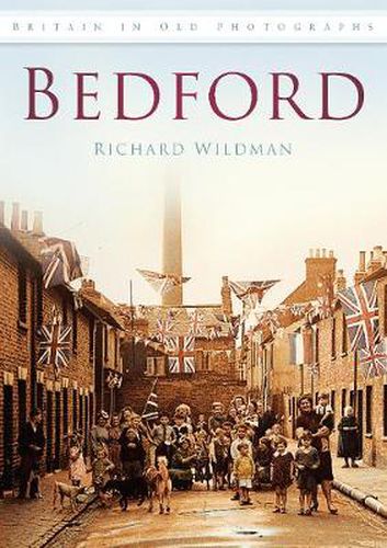 Cover image for Bedford: Britain in Old Photographs