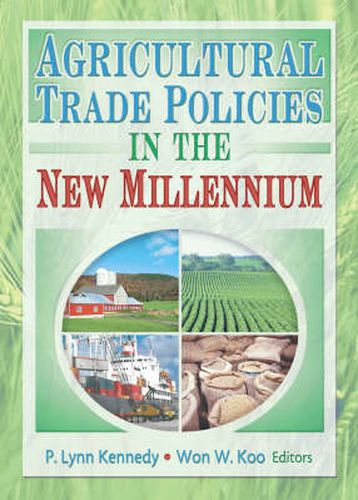 Cover image for Agricultural Trade Policies in the New Millennium